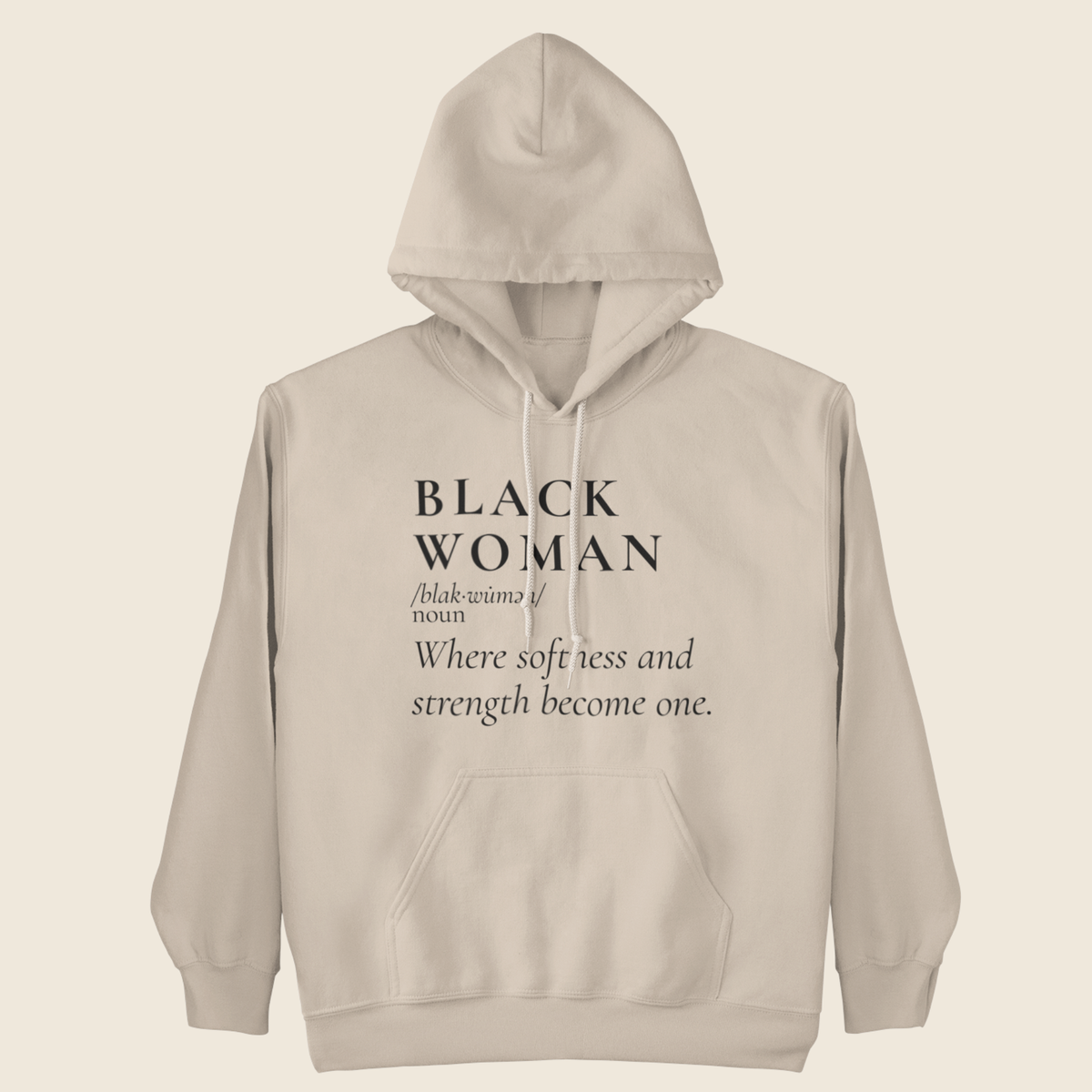Softness & Strength Statement Hoodie