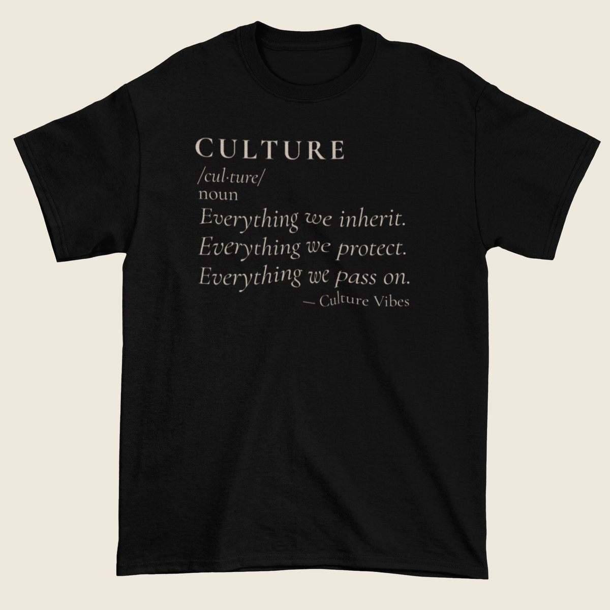 CULTURE Definition Statement Tee