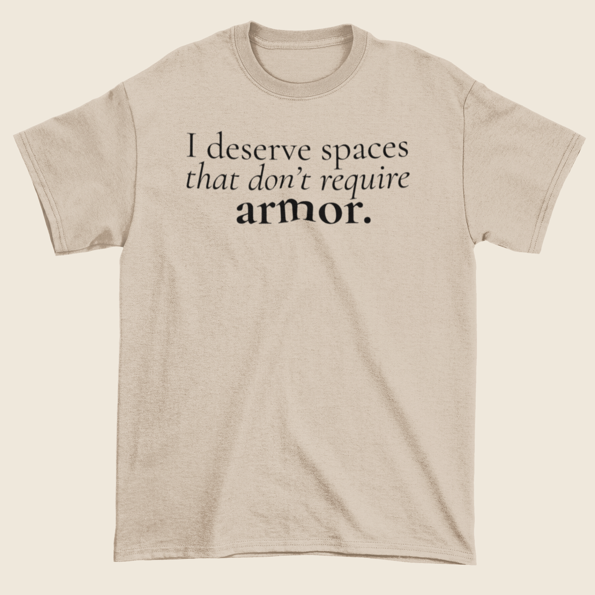 No Armor Required Statement Tee