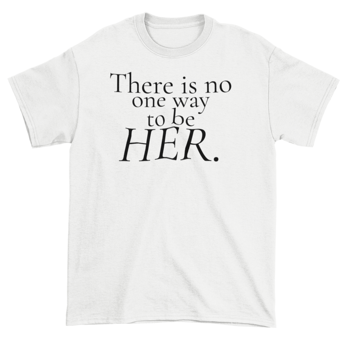 Be Her Statement Tee