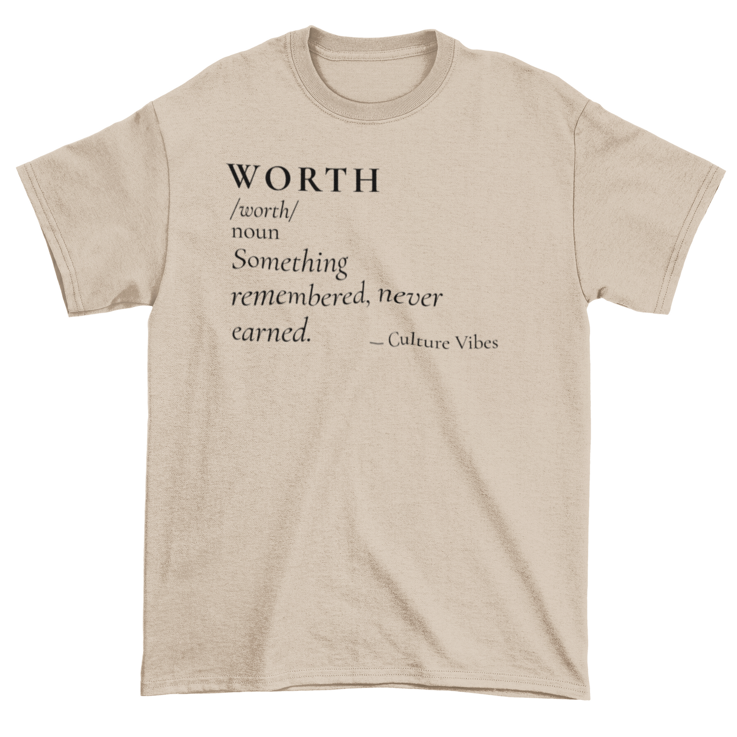 WORTH Definition Statement Tee