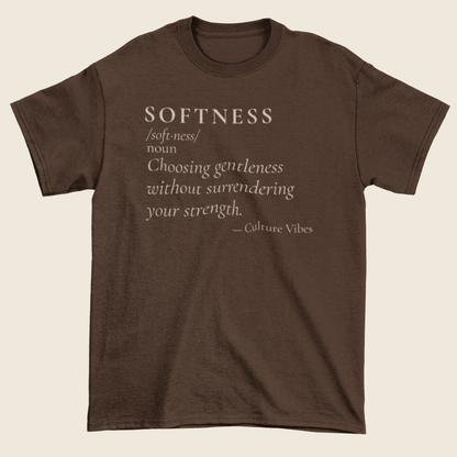 SOFTNESS Definition Statement Tee
