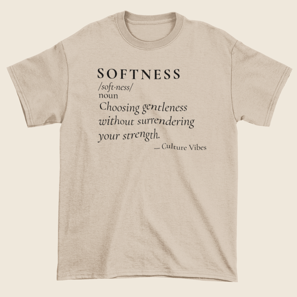SOFTNESS Definition Statement Tee