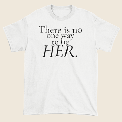 Be Her Statement Tee