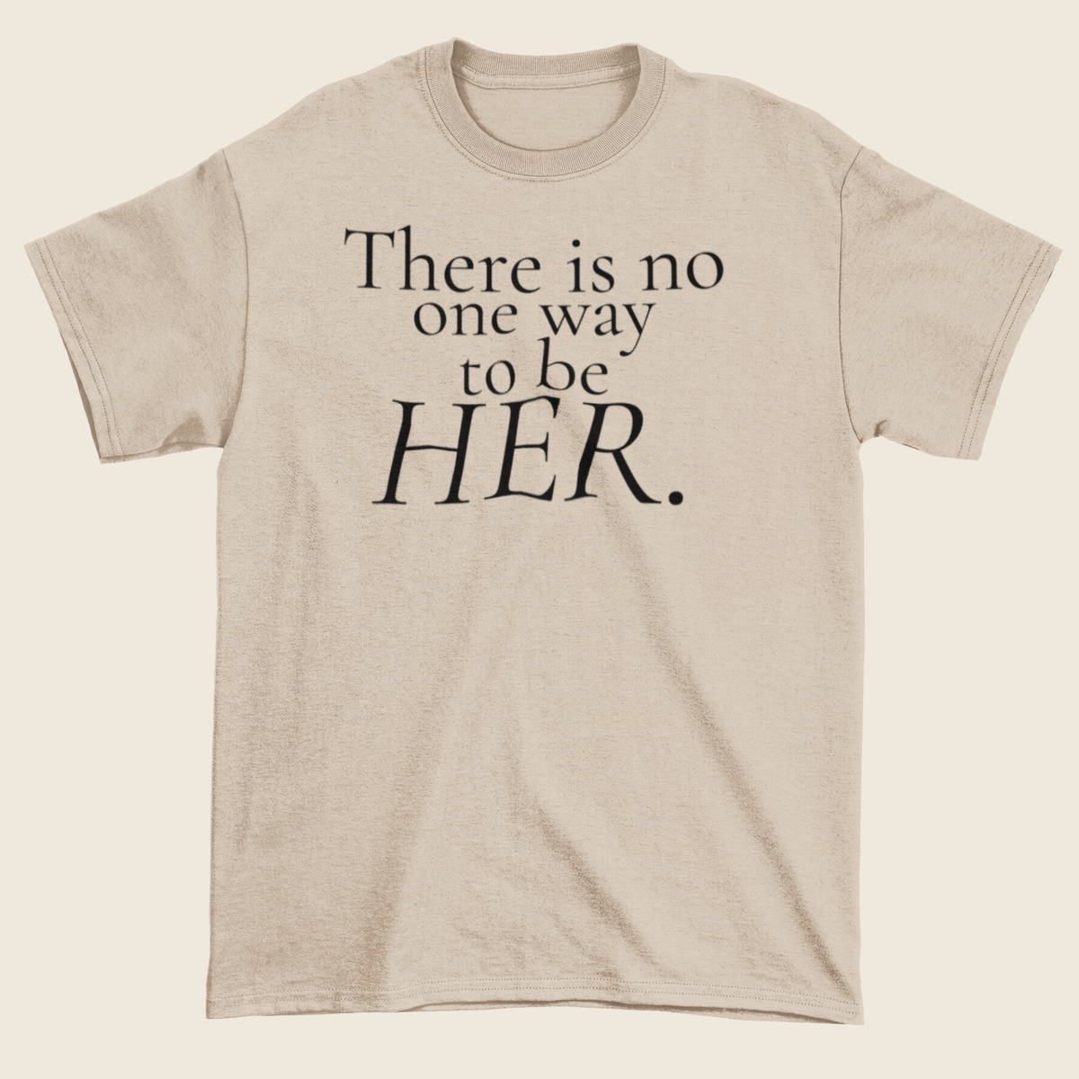 Be Her Statement Tee