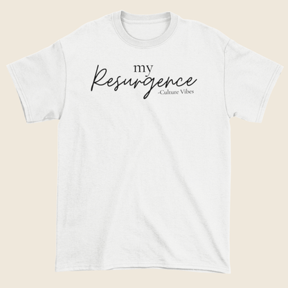 My Resurgence Statement Tee