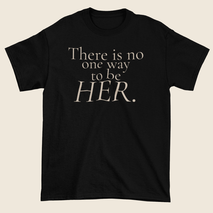 Be Her Statement Tee