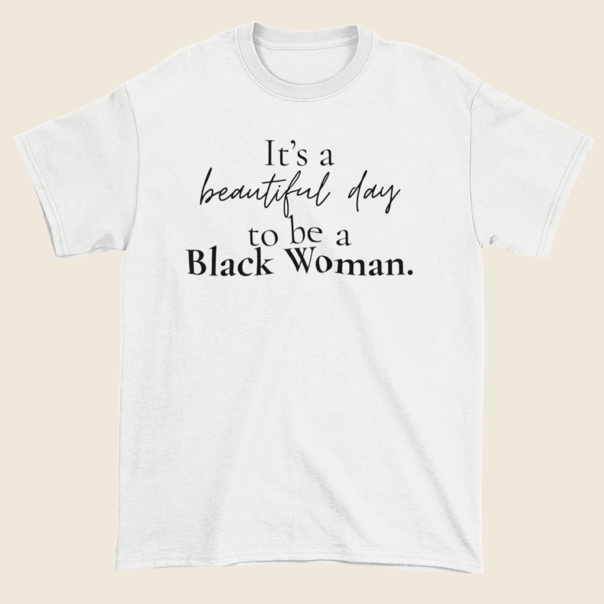 Beautiful Day Statement Tee