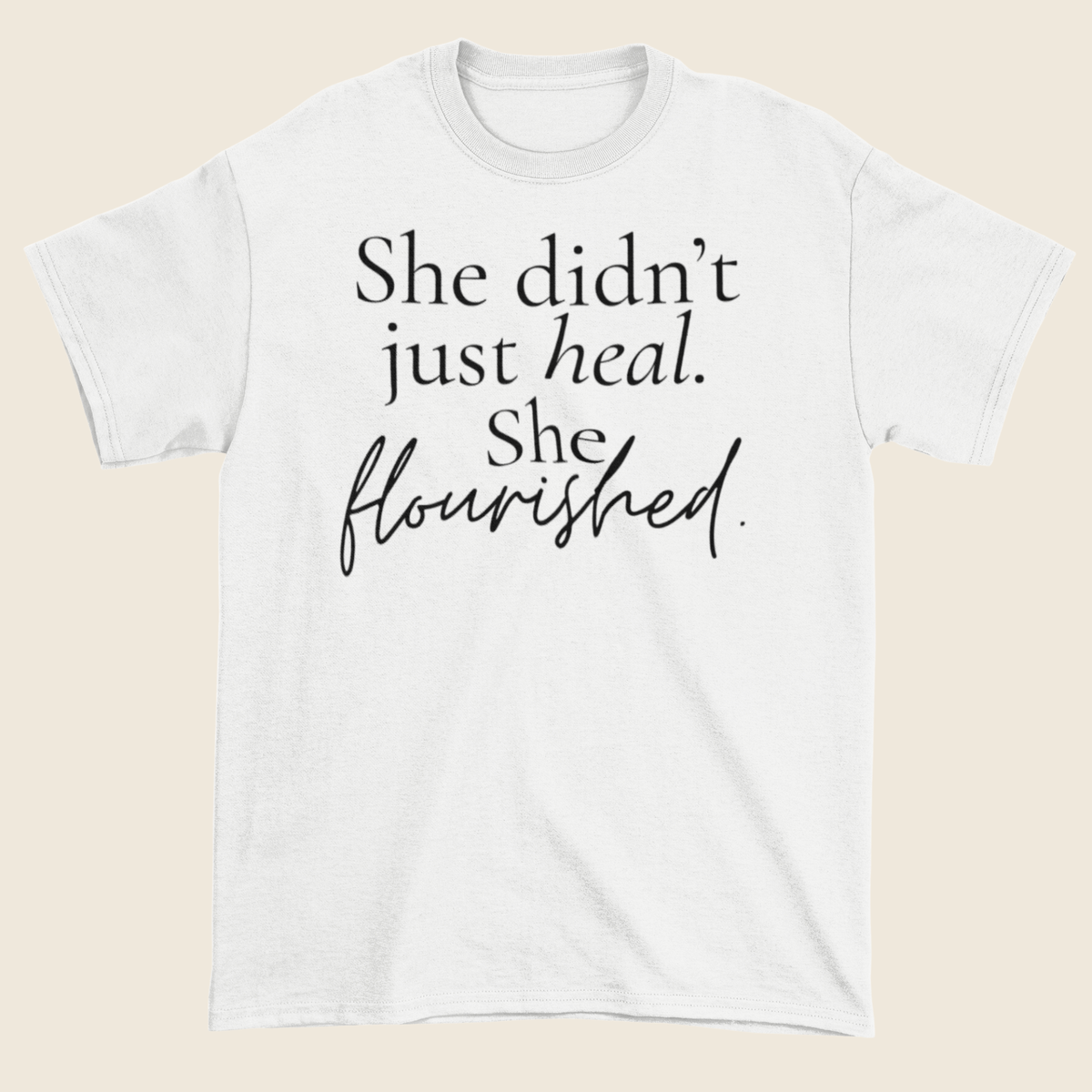 She Flourished Statement Tee