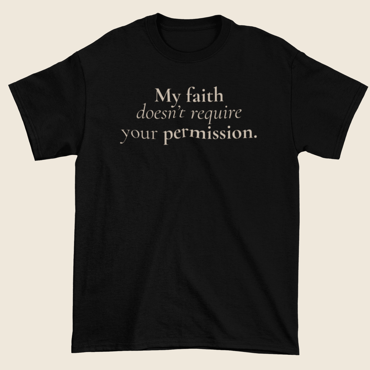 My Faith Statement Tee
