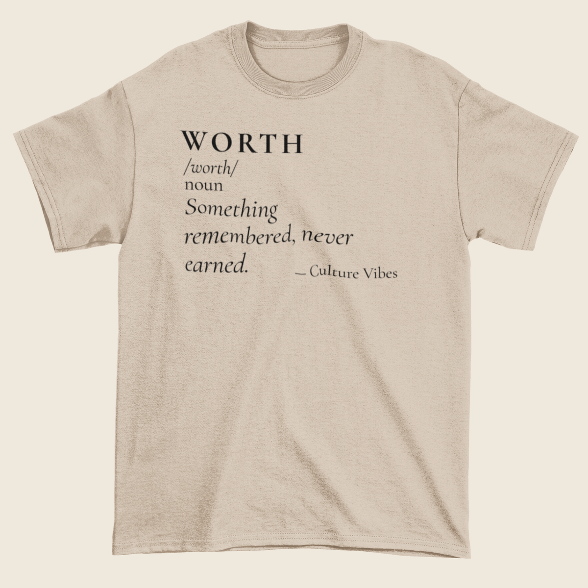 WORTH Definition Statement Tee