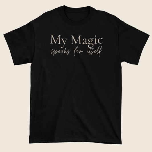 My Magic Statement Tee