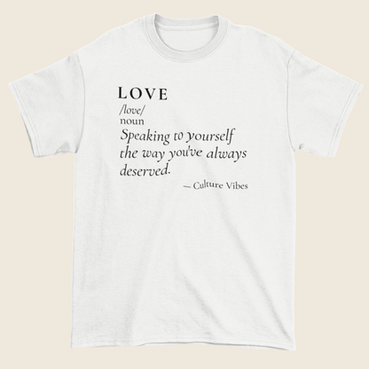 LOVE Definition Statement Tee