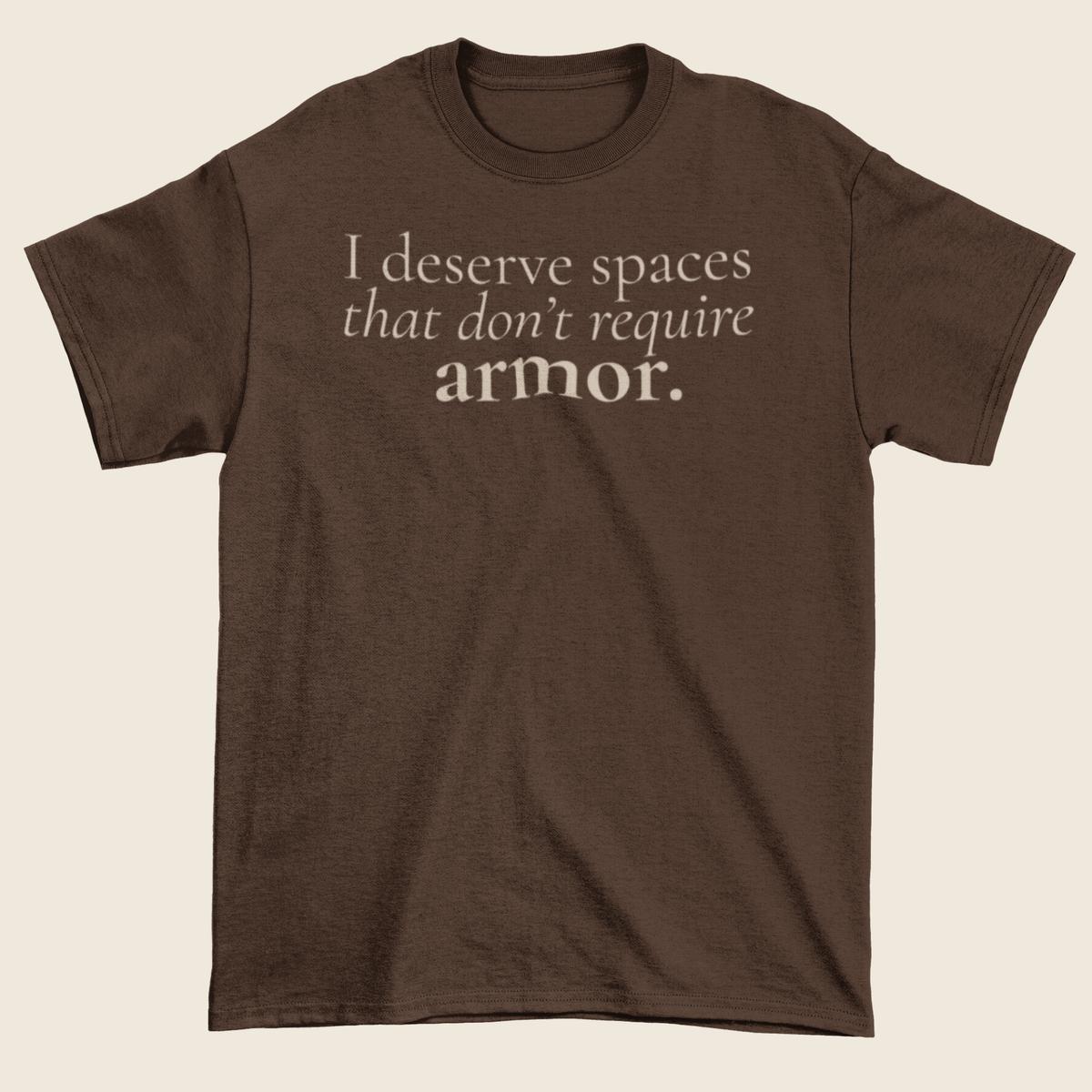 No Armor Required Statement Tee