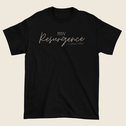 My Resurgence Statement Tee