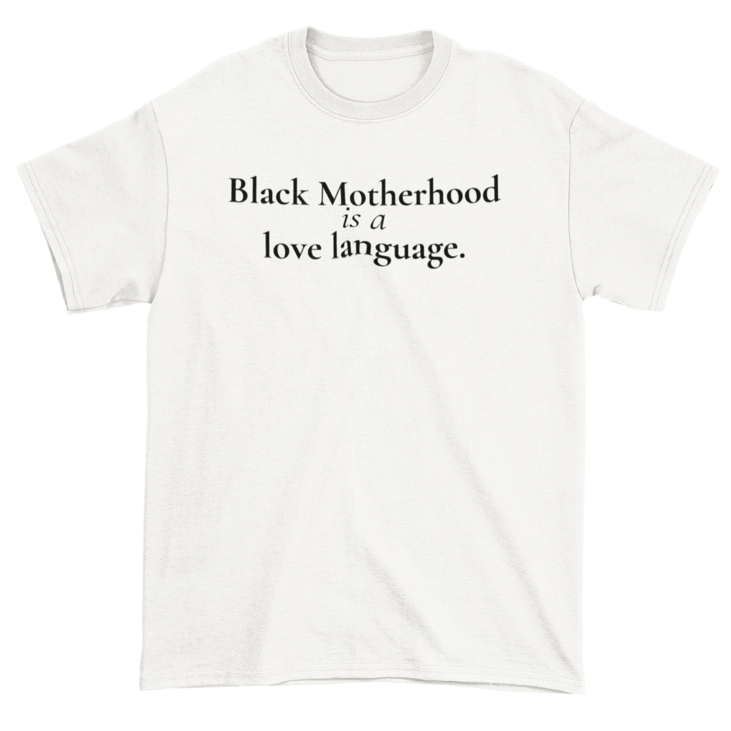 Black Motherhood Statement Tee