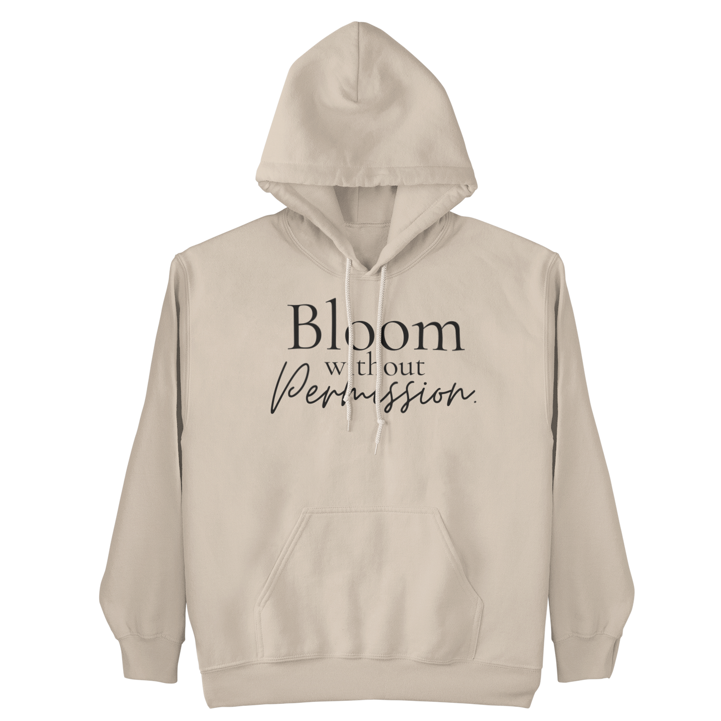Bloom Without Permission Statement Hoodie