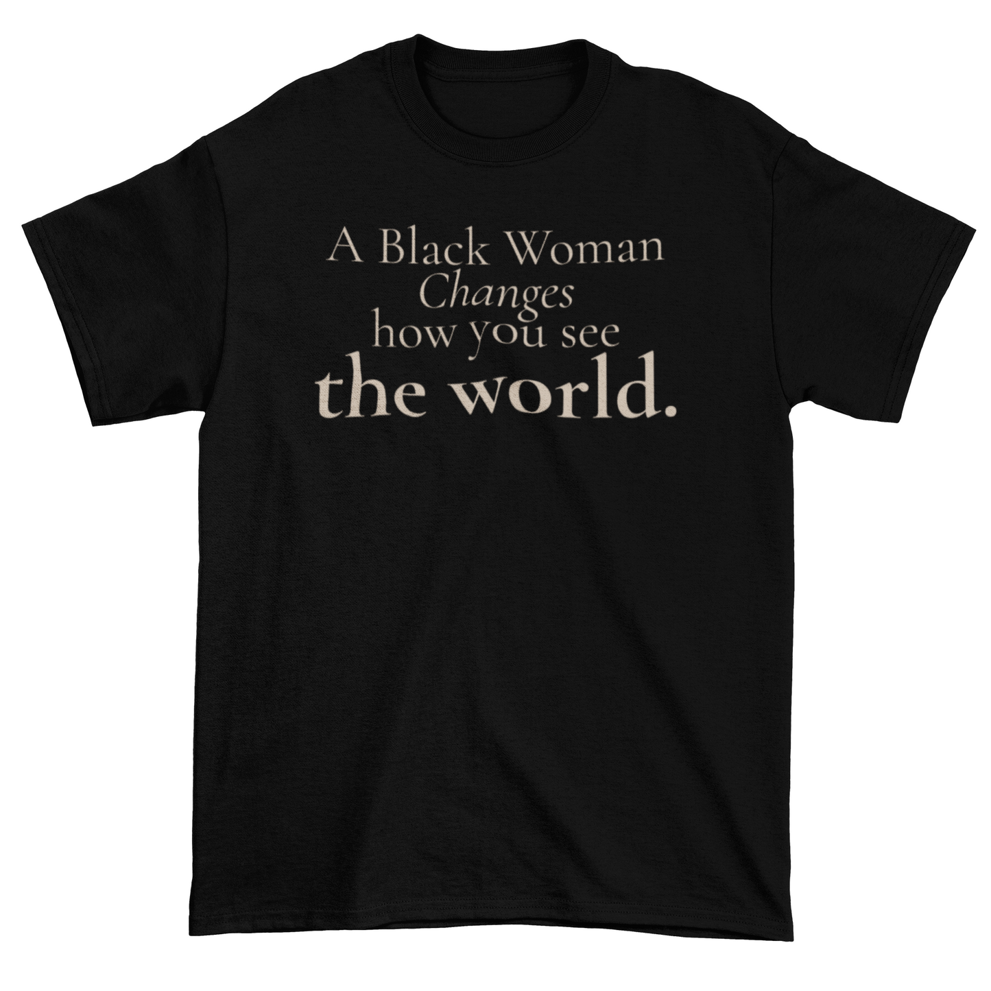 Changes How You See the World Statement Tee