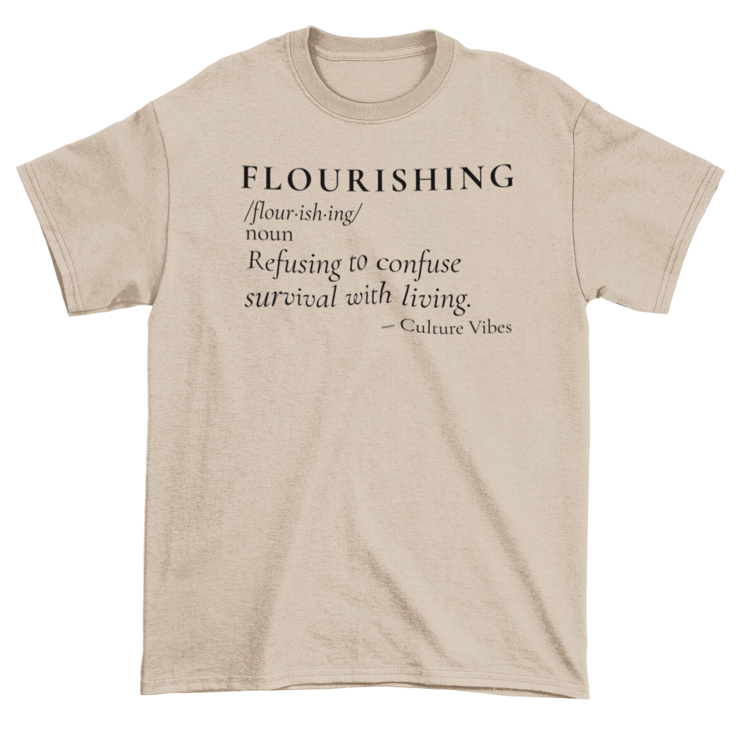FLOURISHING Definition Statement Tee