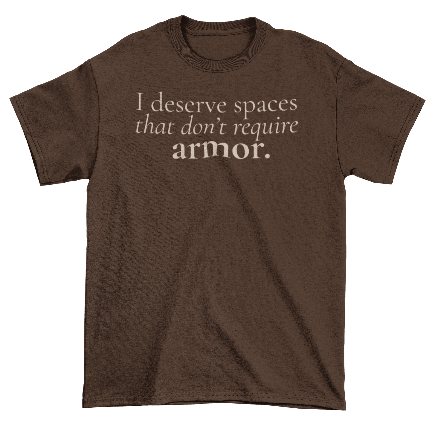 No Armor Required Statement Tee