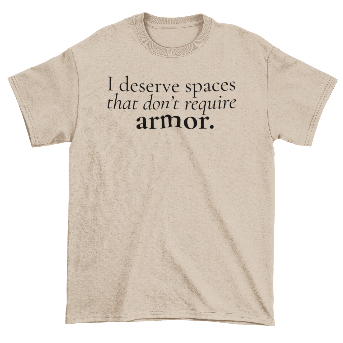 No Armor Required Statement Tee