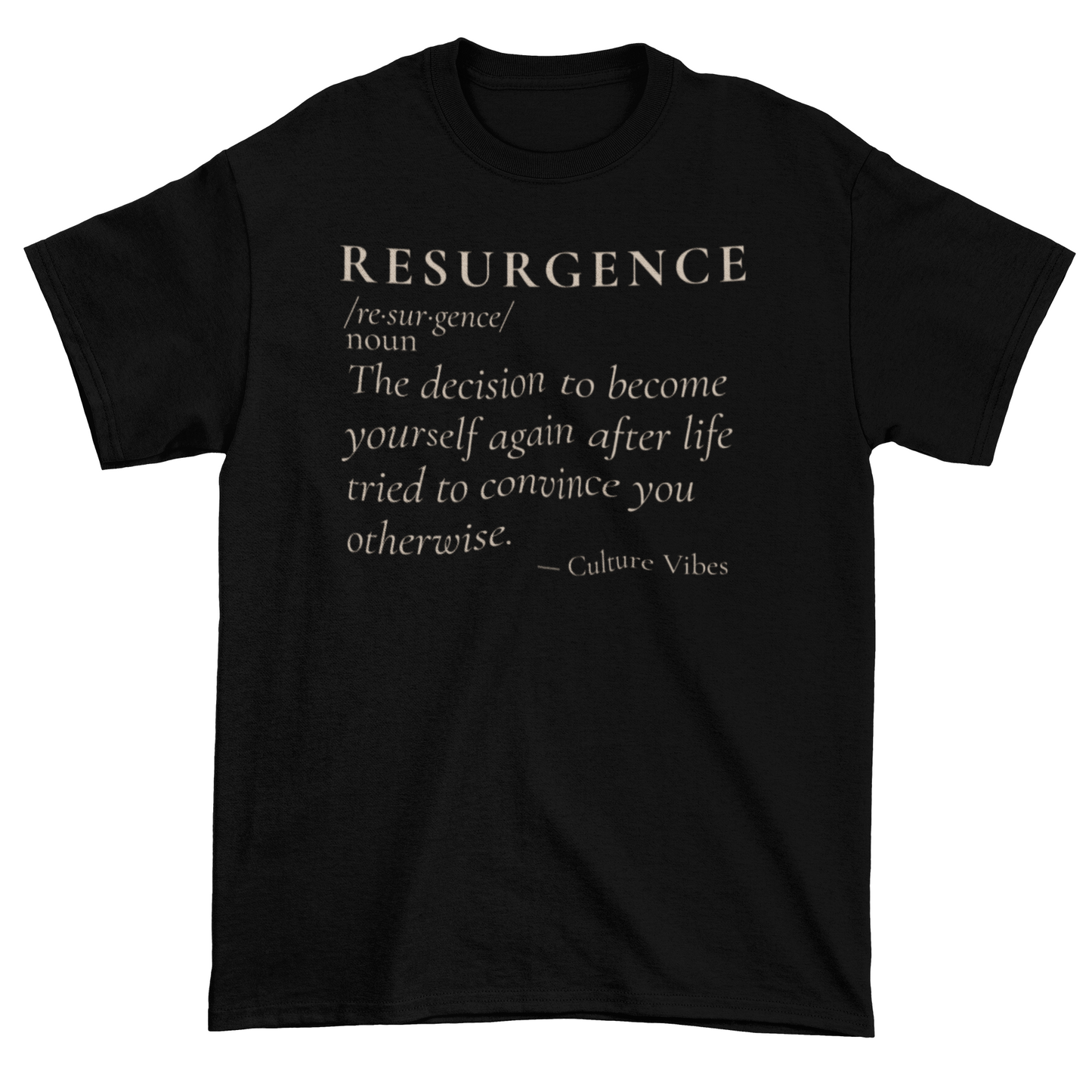 RESURGENCE Definition Statement Tee