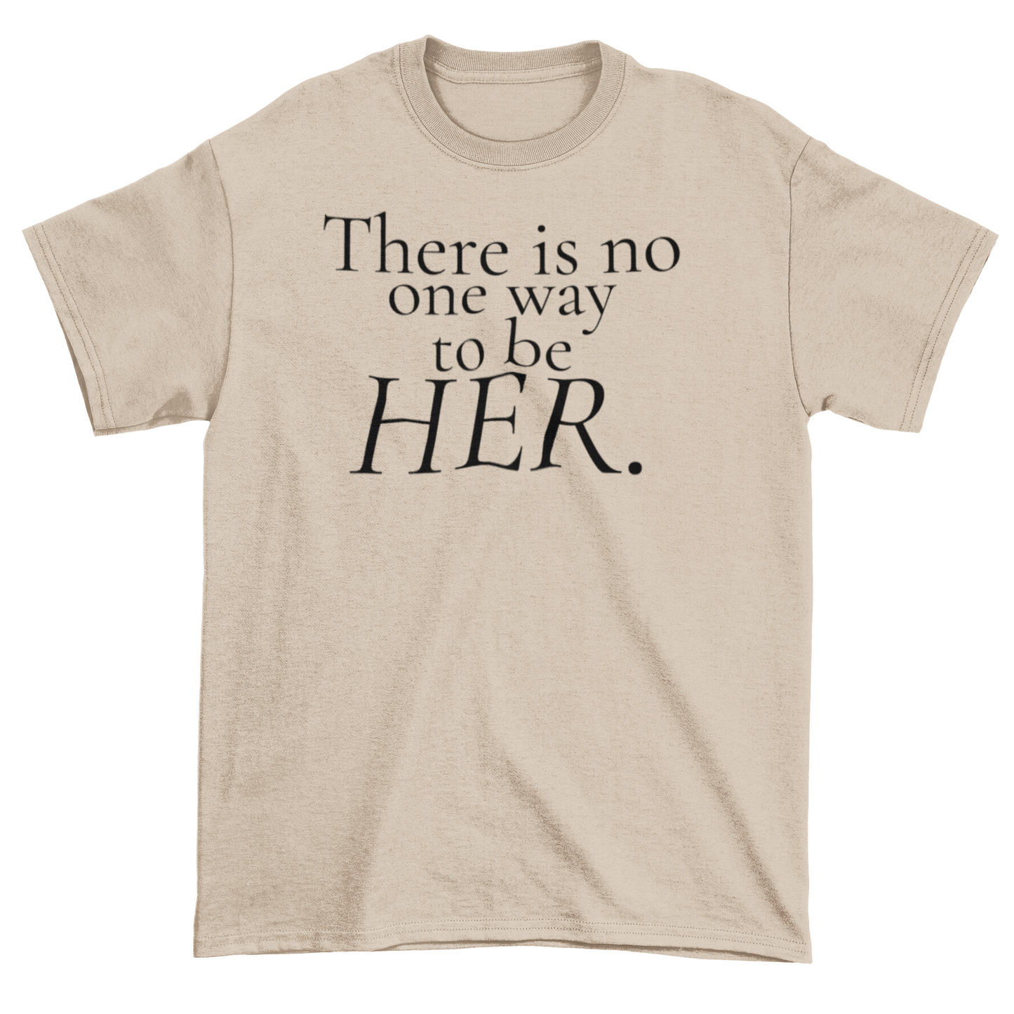 Be Her Statement Tee