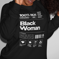 100% Organic Black Woman Sweatshirt