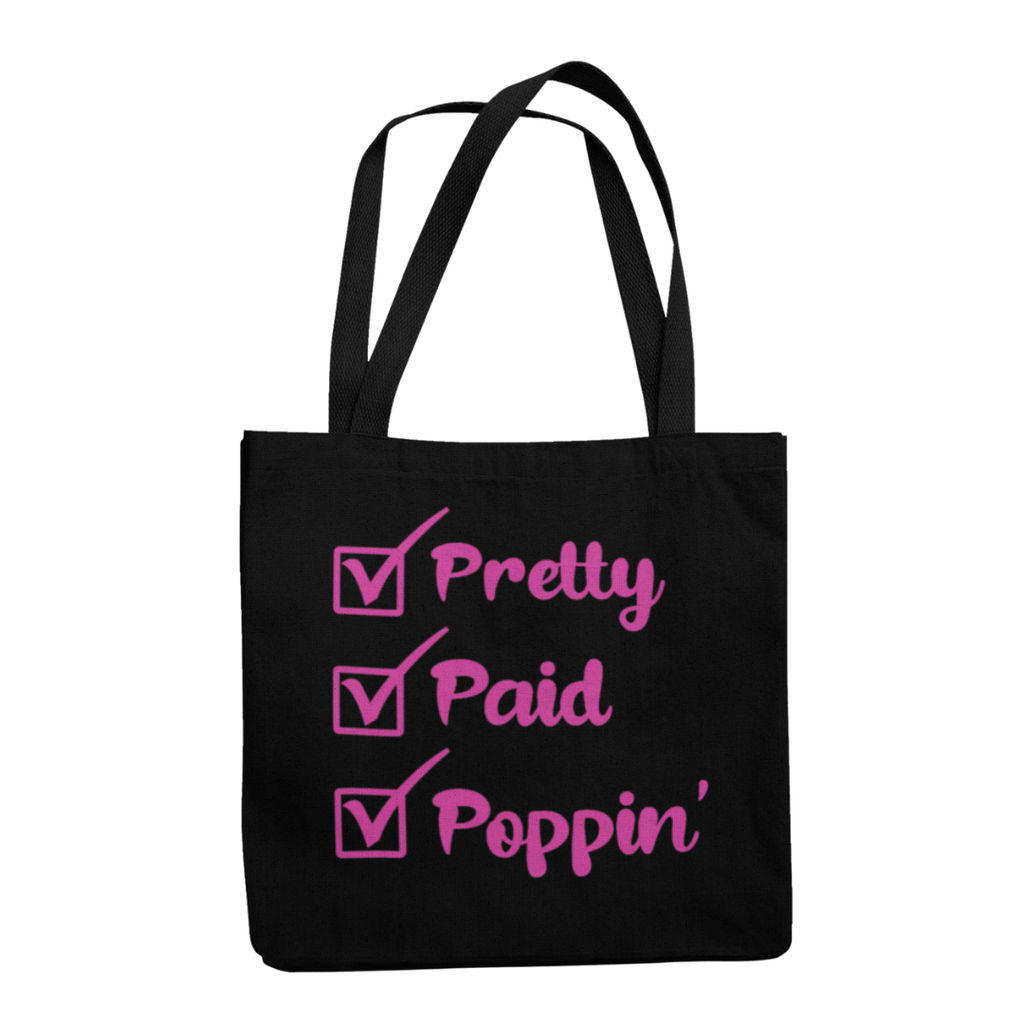 Pretty Paid & Poppin | Tote bag
