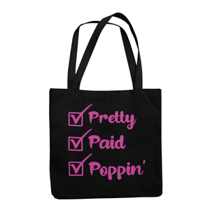 Pretty Paid & Poppin | Tote bag