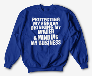 My Mantra | Sweatshirt