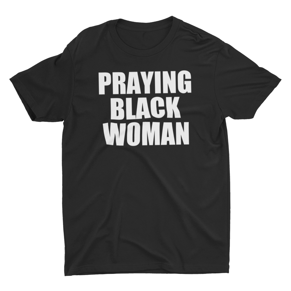 Praying Black Woman Tee - Culture Vibes